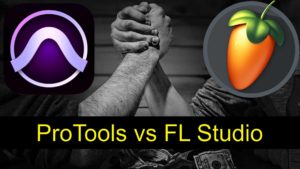 Pro Tools VS FL Studio