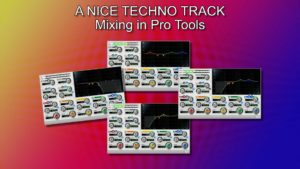 Mixing A Nice Techno Track